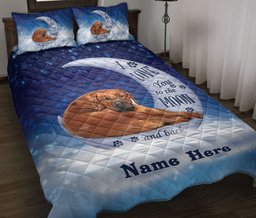 Personalized Rhodesian Ridgeback Quilt Bedding Set, Rhodesian Ridgeback Dog I Love You To The Moon & Back Quilt Blanket With Pillowcases, Duvet Cover Set