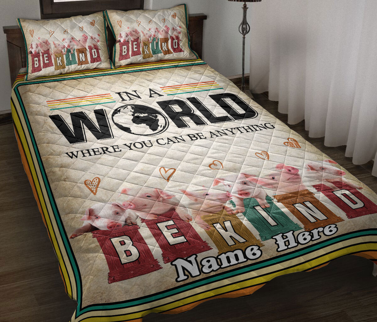 Personalized Pig Quilt Bedding Set, Pig In A World Where You Can Be Anything Be Kind Quilt Blanket With Pillowcases, Custom Name Duvet Cover Set