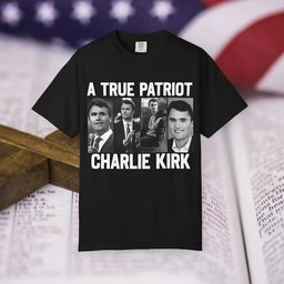 A True Patriot Charlie Kirk Unisex T-Shirt