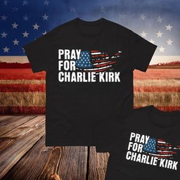 Pray for Charlie Kirk 2025 T-Shirt
