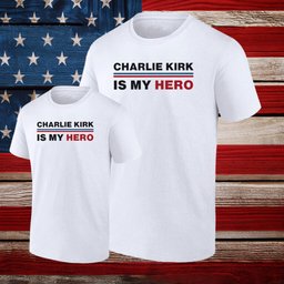 Charlie Kirk is my hero shirts