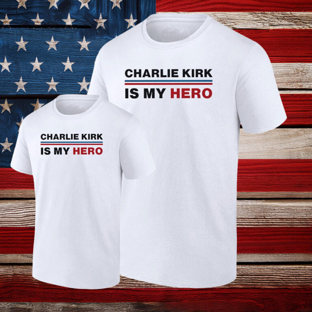 Charlie Kirk is my hero shirts