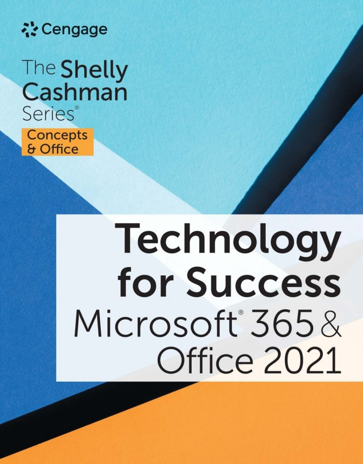 Technology for Success and The Shelly Cashman Series® Microsoft® 365 ...