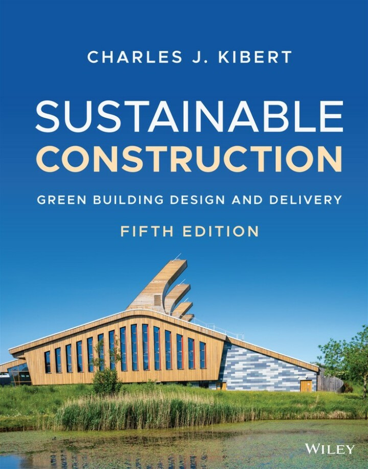 Sustainable Construction Green Building Design and Delivery 5th Edition ...