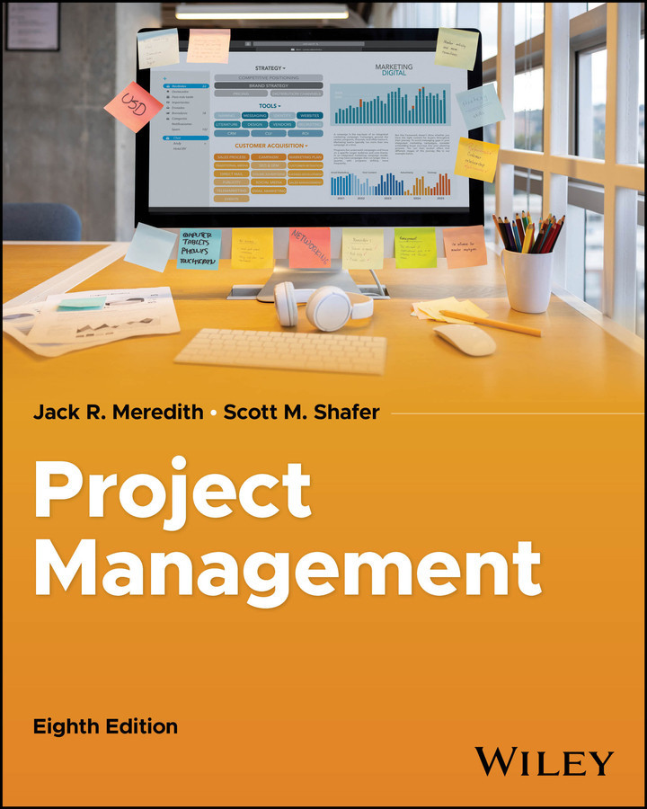 Project Management in Practice 8th Edition - Dollayoby