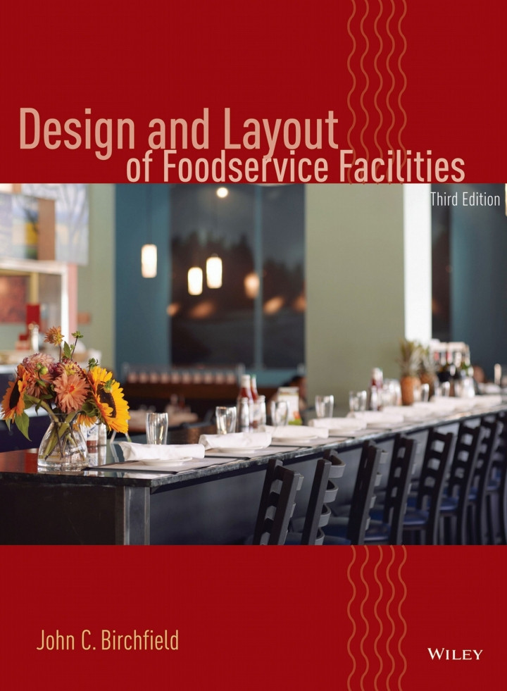 Design and Layout of Foodservice Facilities 3rd Edition - Dollayoby