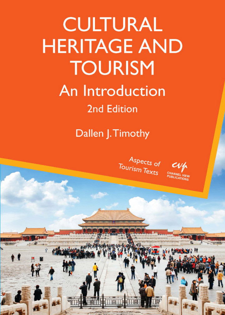 Cultural Heritage and Tourism An Introduction 2nd Edition - Dollayoby