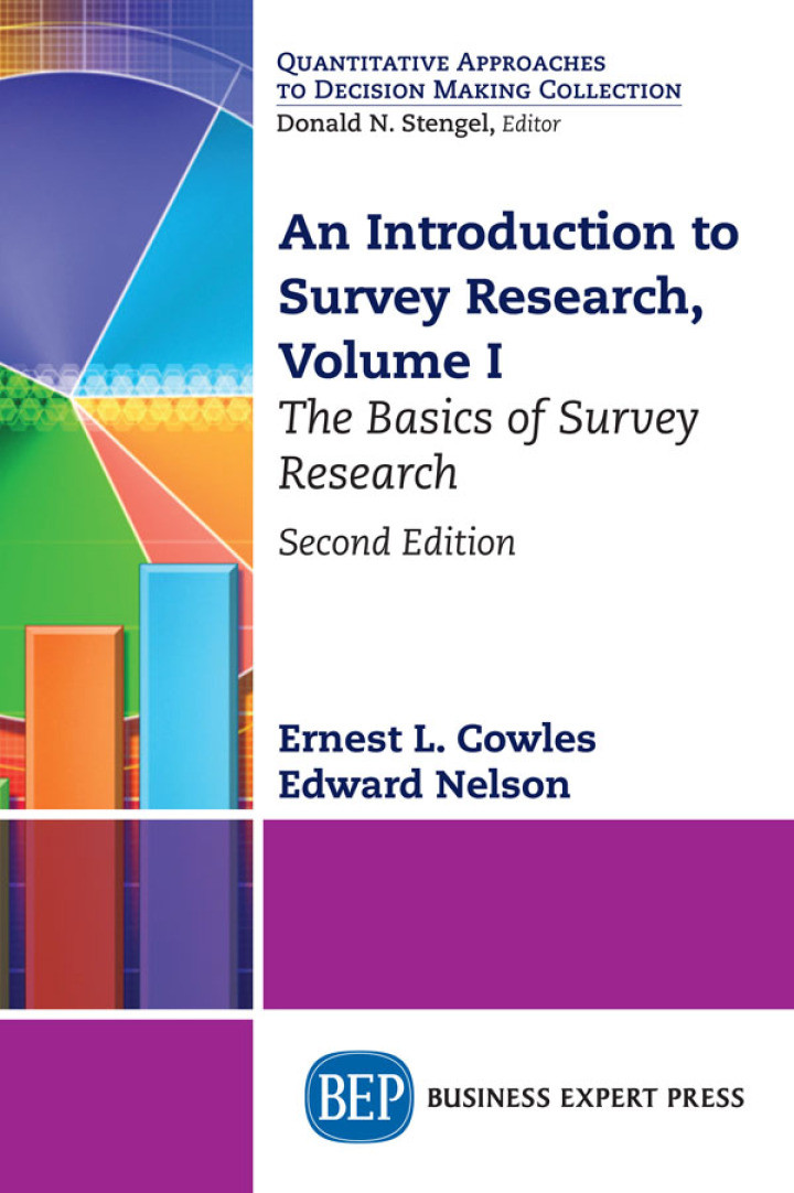 An Introduction to Survey Research, Volume I The Basics of Survey ...