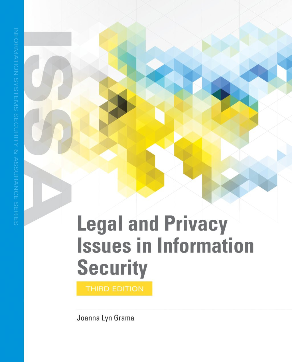 Legal and Privacy Issues in Information Security 3rd Edition - Dollayoby