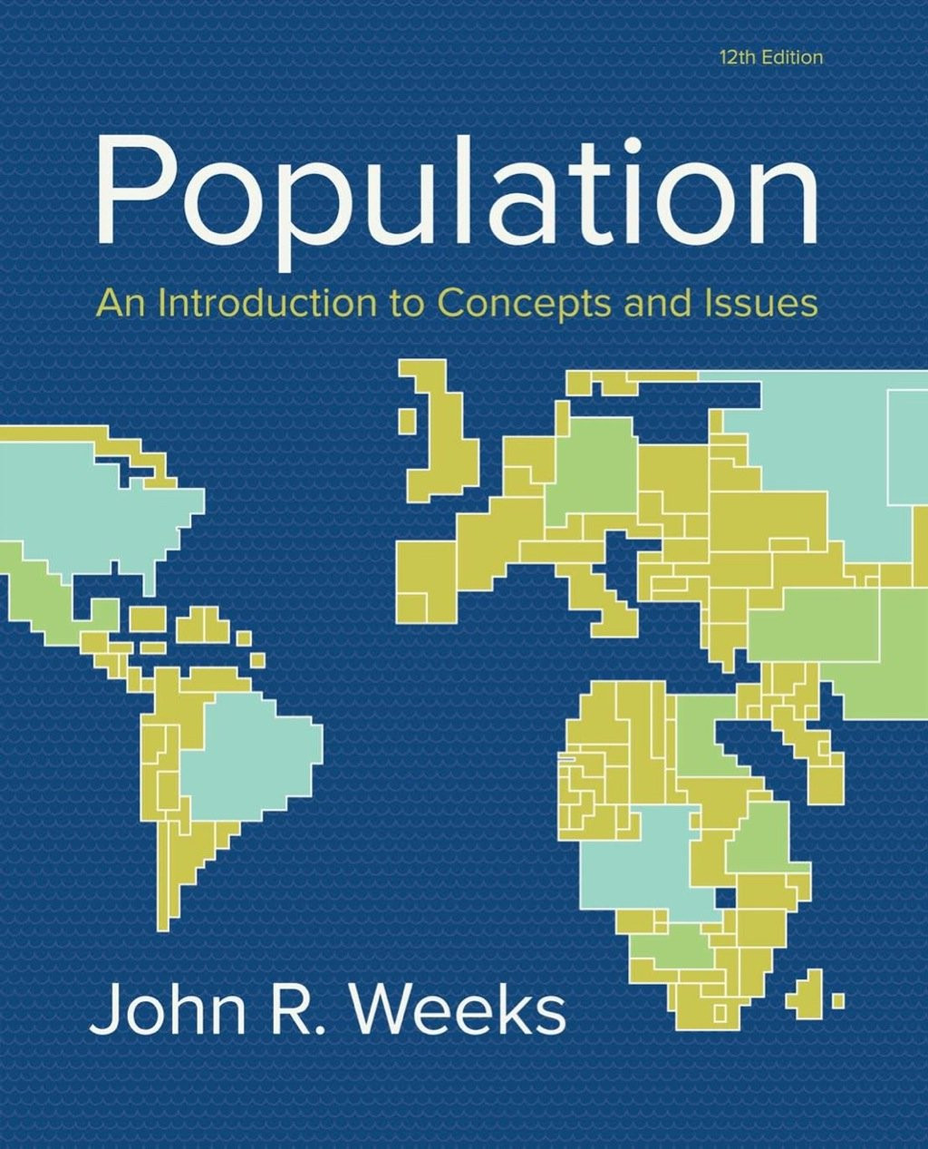 Population - An Introduction to Concepts and Issues 12th Edition ...