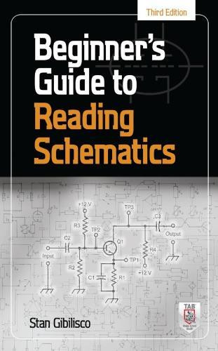 Beginners Guide To Reading Schematics 3Rd Edition - Dollayoby