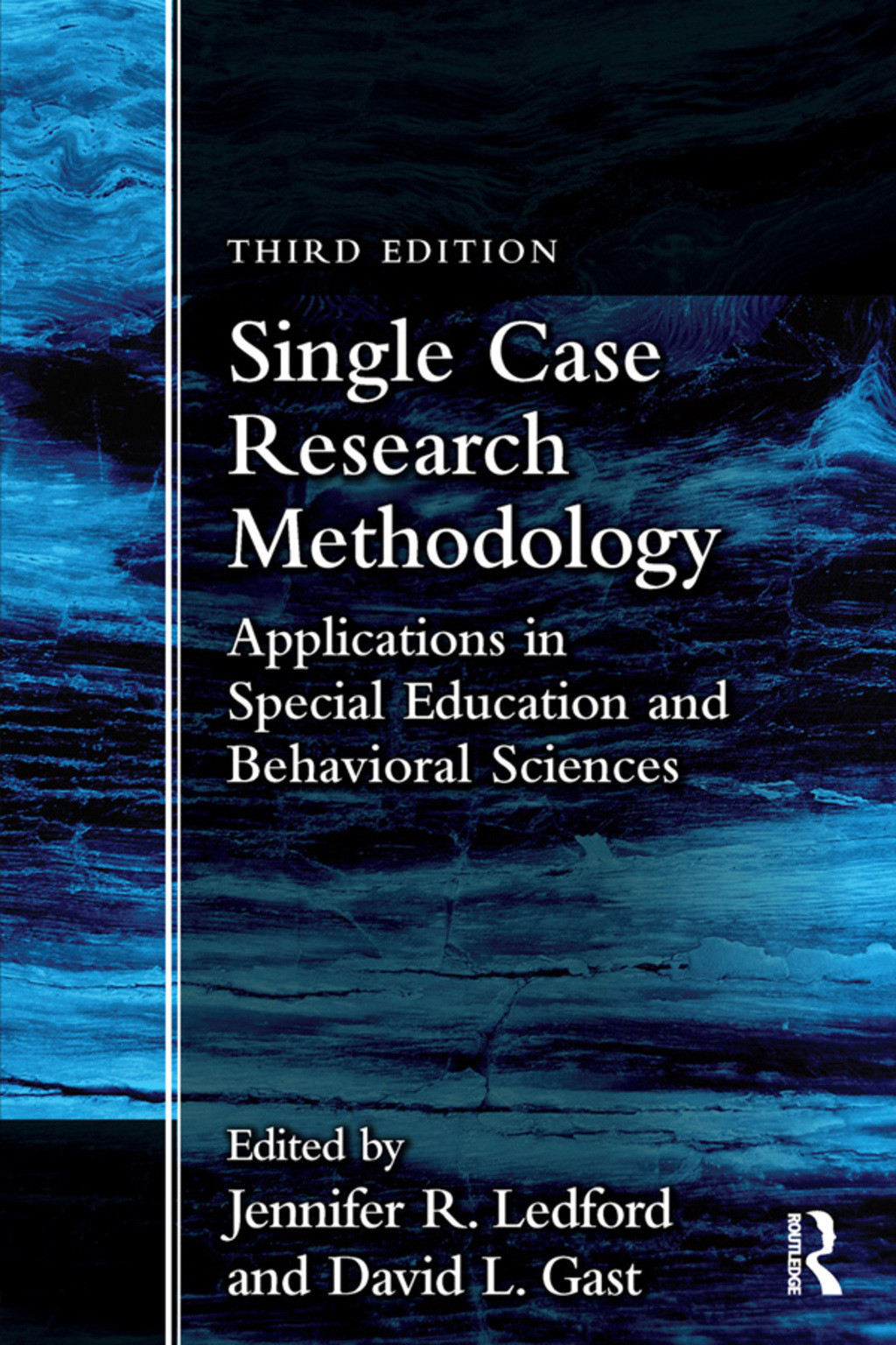Single Case Research Methodology 3rdEdition Applications in Special ...