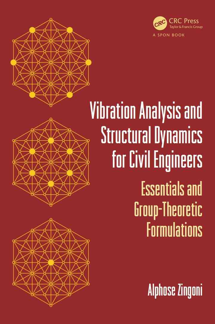 Vibration Analysis and Structural Dynamics for Civil Engineers ...