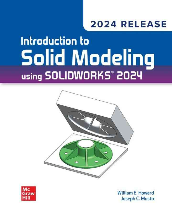Introduction To Solid Modeling Using Solidworks 2024: 2024 Release ...