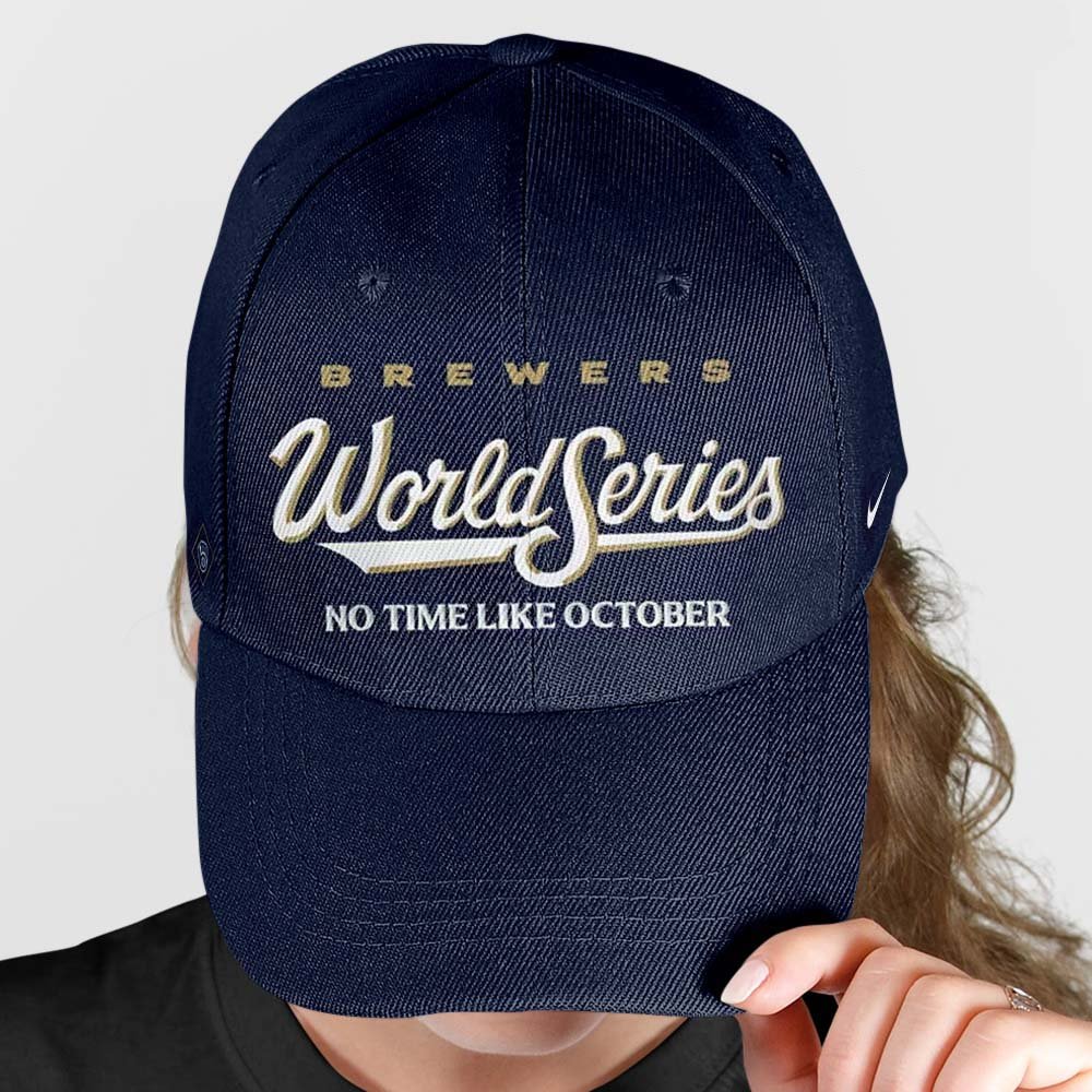Milwaukee Brewers 2026 MLB World Series No Time Like October Hat ...
