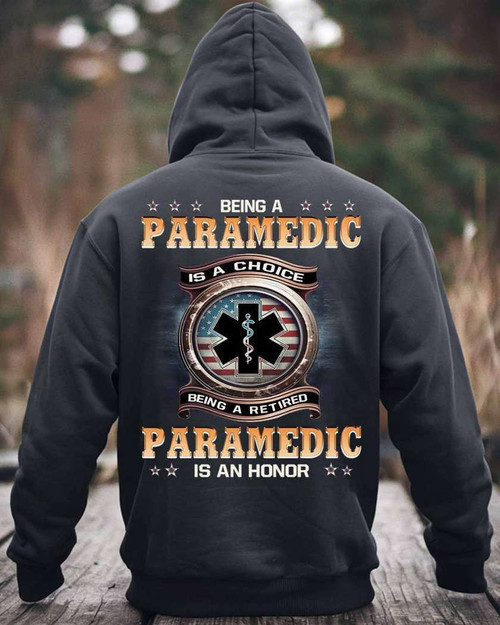 Being a Retired Paramedic is an Honor-Hoodie-#M261124ANHON8BPARMZ8