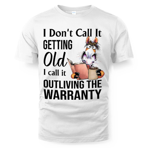 Horse T-shirt | I Don't Call It Getting Old