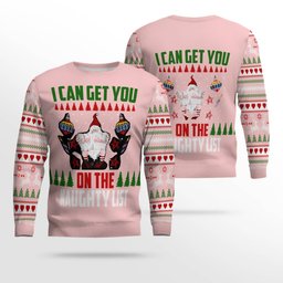 Santa I Can Get You On The Naughty List Ugly Christmas Sweater Powder Pink