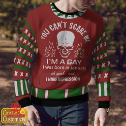 You Can't Scare Me I'm A Gay Sweater
