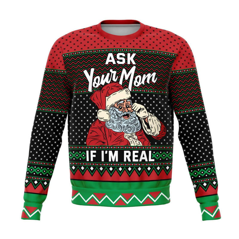 Ask Your Mom If I'm Real Naughty Holiday