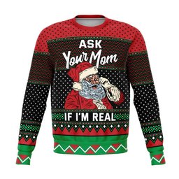 Ask Your Mom If I'm Real Naughty Holiday