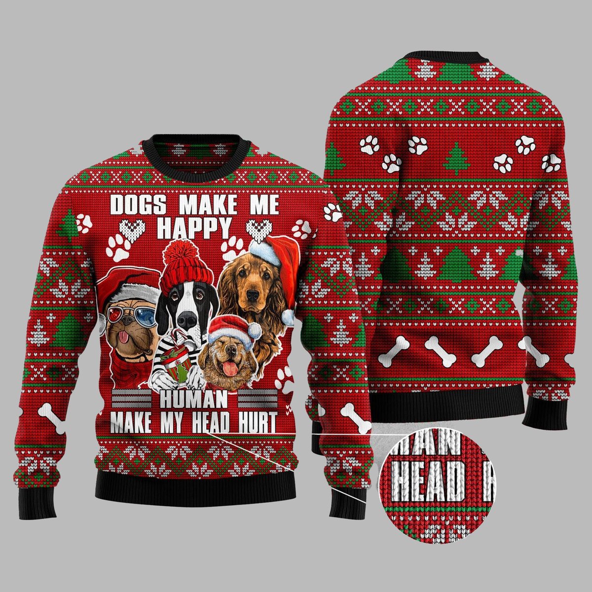 Dog Make Me Happy Humans Make My Head Hurt