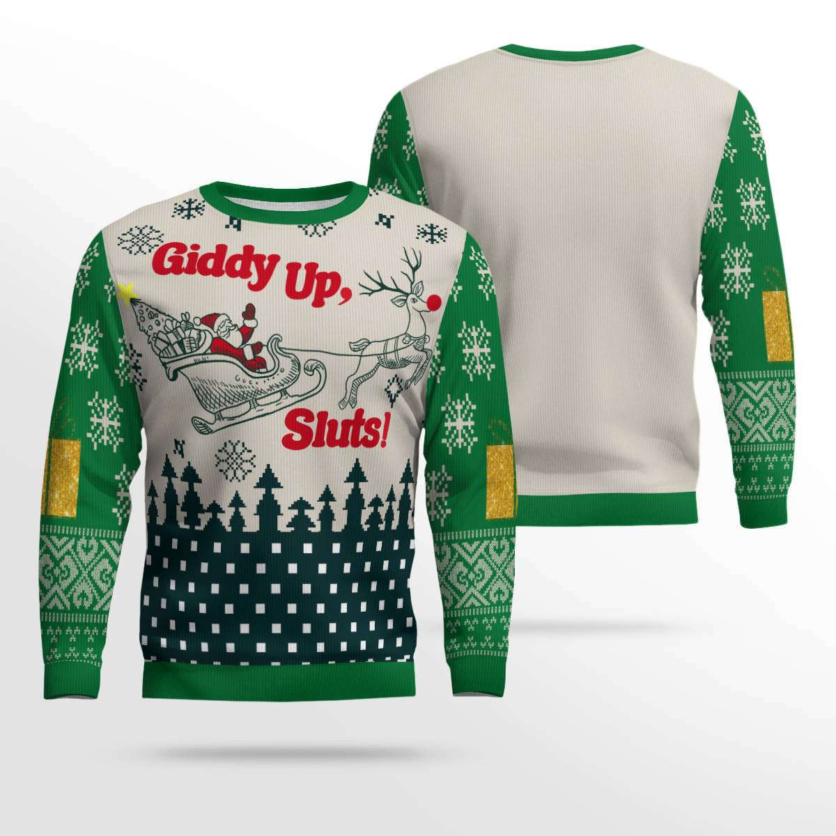 Giddy Up Sluts Ugly Christmas Sweater Green