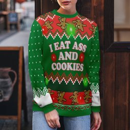 I Eat Ass and Cookies Ugly Christmas Sweater Green