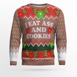 I Eat Ass and Cookies Ugly Christmas Sweater Mocha Mousse