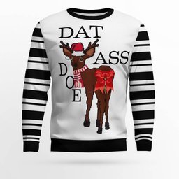 Dat Ass Doe Ugly Christmas Sweater Black