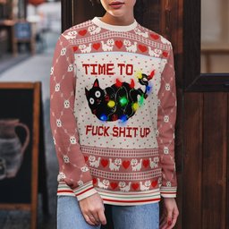 Time to Fuck Shit up Cat Ugly Christmas Sweater Mocha Mousse