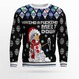 Having A Fucking Meltdown Ugly Christmas Sweater Black