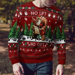 Santa No Lift No Gift Merry Christmas Ugly Christmas Sweater Red