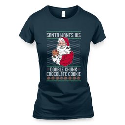 Santa Wants His Double Chunk Chocolate Cookie Ugly Sweater Shirt and Hoodie - Skullridding