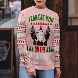 Santa I Can Get You On The Naughty List Ugly Christmas Sweater Powder Pink