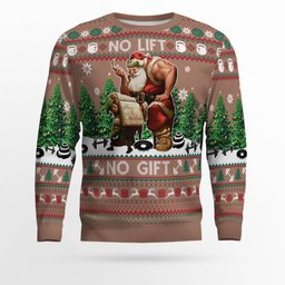Santa No Lift No Gift Merry Christmas Ugly Christmas Sweater Mocha Mousse