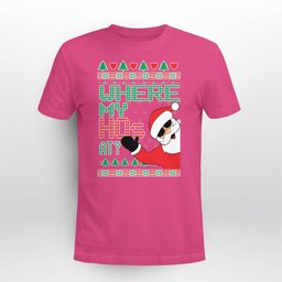 Santa Where My Hos At Ugly Christmas Sweater T-Shirt Pink