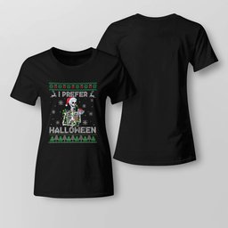 I Prefer Halloween Christmas Sweater Funny Skeleton Xmas
