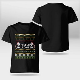I Prefer Halloween Christmas Funny Ugly Sweater