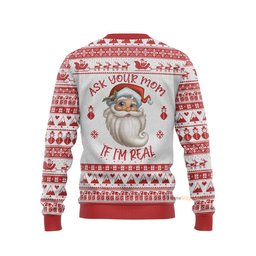 Ask Your Mom If Im Real Santa Claus