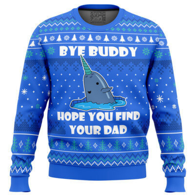 Bye Buddy Elf Hope Yoy Find Your Dad Ugly Christmas Sweater - Skullridding
