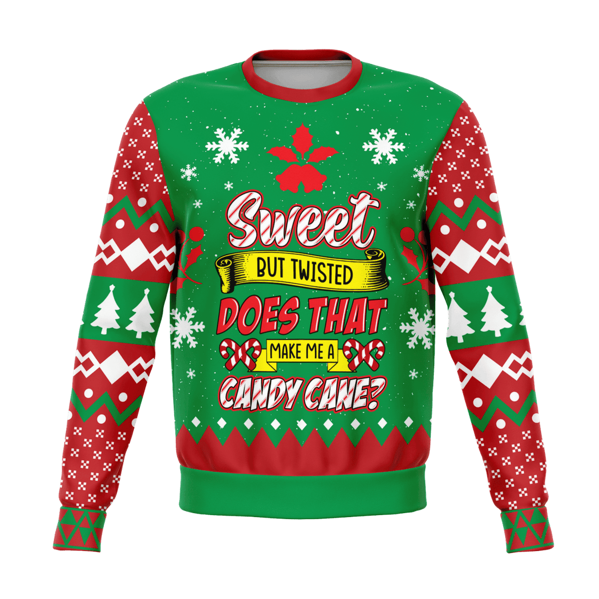Sweet but Twisted Does That Make Me a  Candy Cane Ugly Christmas Sweater - Skullridding