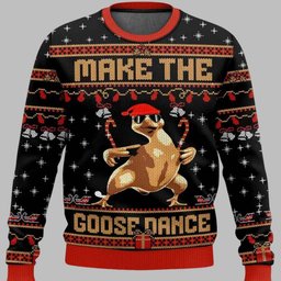 Make The Goose Dance Ugly Christmas Sweater - Skullridding