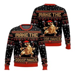 Make The Goose Dance Funny Christmas Ugly Sweater - Skullridding