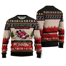 All I Want For Christmas Is More Time For Running Ugly Christmas Sweater - Skullridding