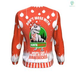 Don'T Mess With Aunta Saurus Ugly Christmas Sweater - Skullridding