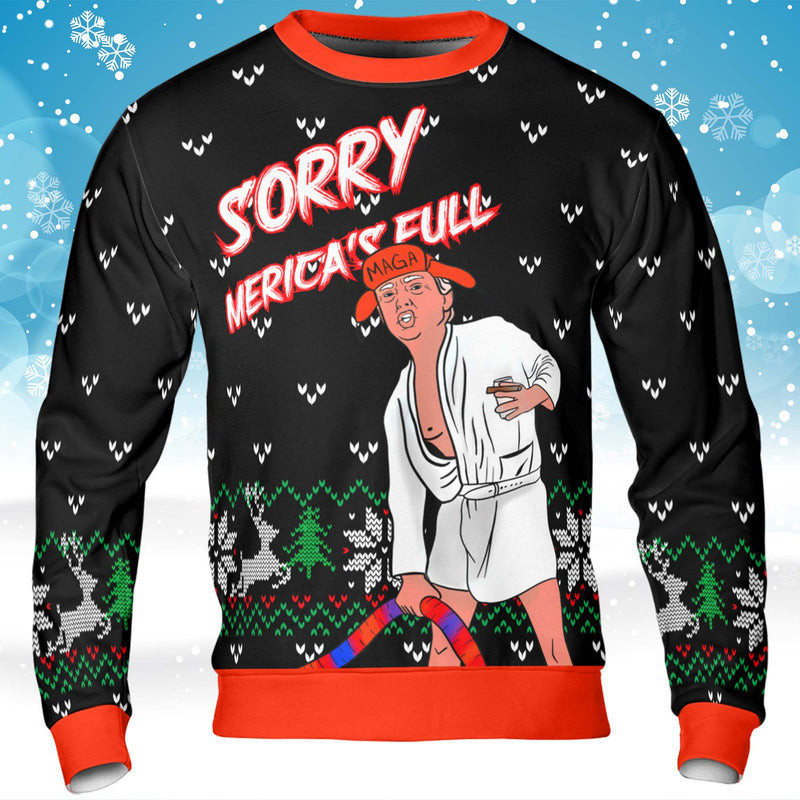 Donald Trump Sorry Merica's Full Ugly Christmas Sweater - Skullridding