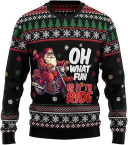 Funny Santa Riding Motorbike Oh What Fun Is It To Ride Ugly Christmas Sweater - Skullridding