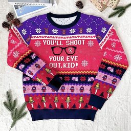 You'll Shoot Your Eye Out Kid Ugly Christmas Sweater