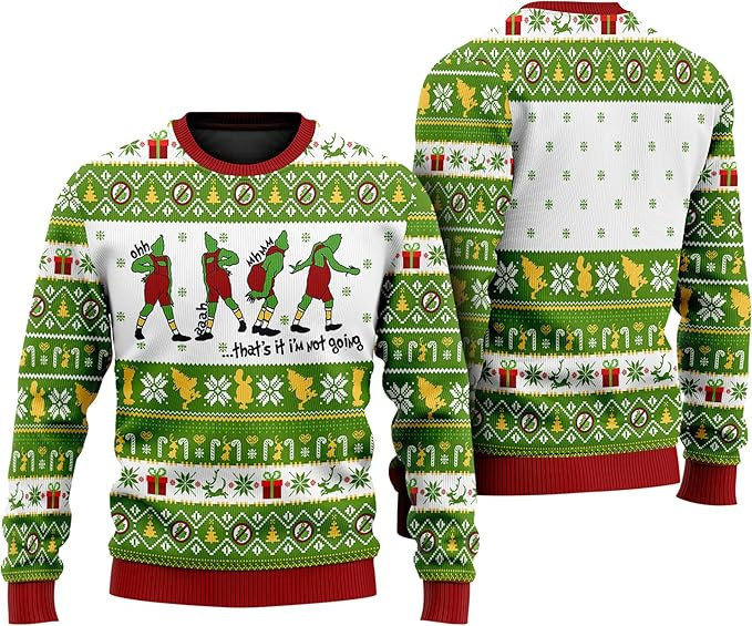 That's It I'm Not Going Ugly Christmas Sweater